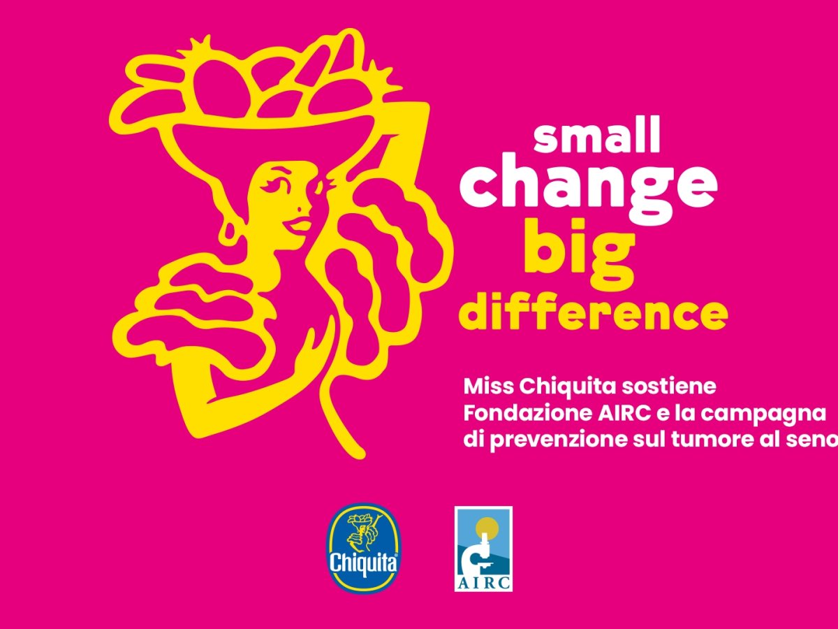 Green Retail  - Chiquita e AIRC lanciano la campagna Small Change Big Difference 