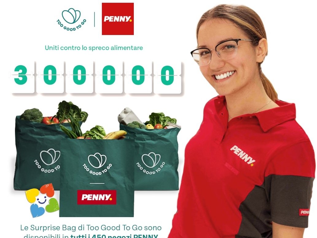 Green Retail  - PENNY e Too Good To Go: salvati 300.000 pasti. Emissioni di CO₂ ridotte di  810 tonnellate 