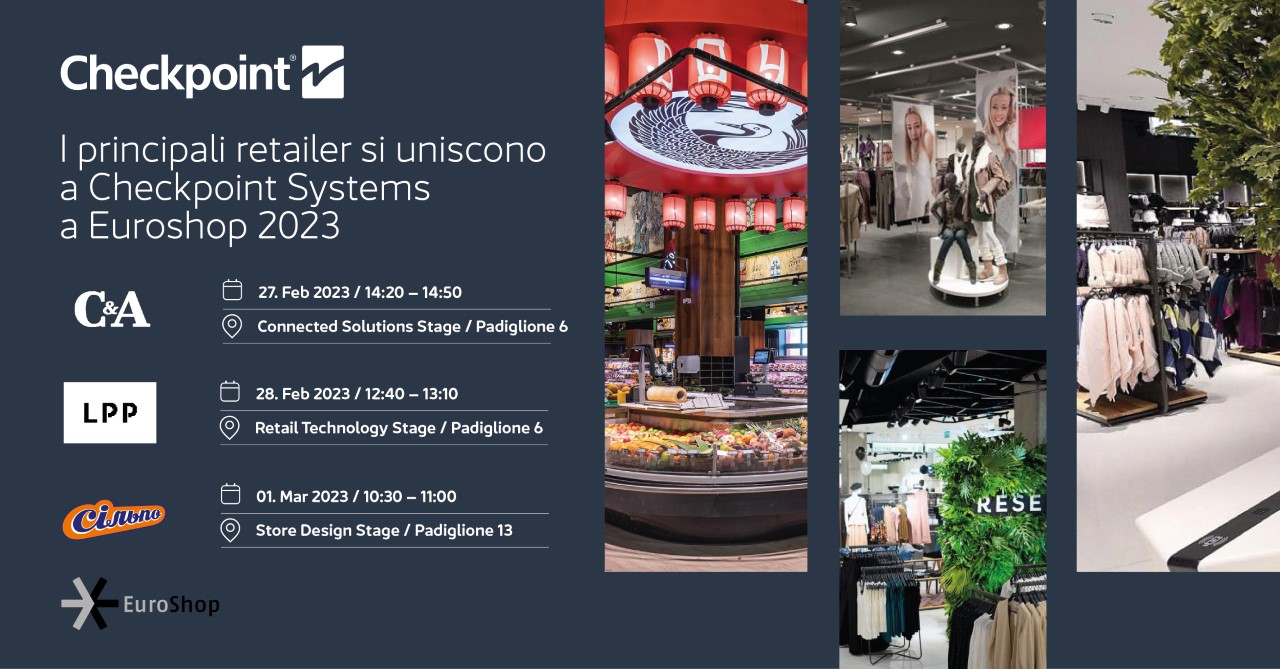 Green Retail  - Silpo, Lpp e C&A insieme a Checkpoint Systems a Euroshop 2023 