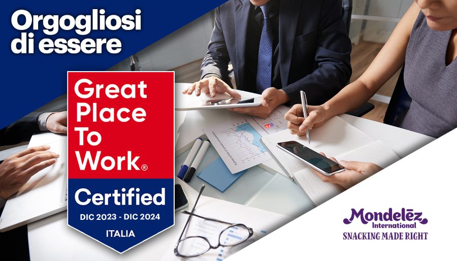 Green Retail  - Mondelēz International Italia ottiene la certificazione Great Place to Work 