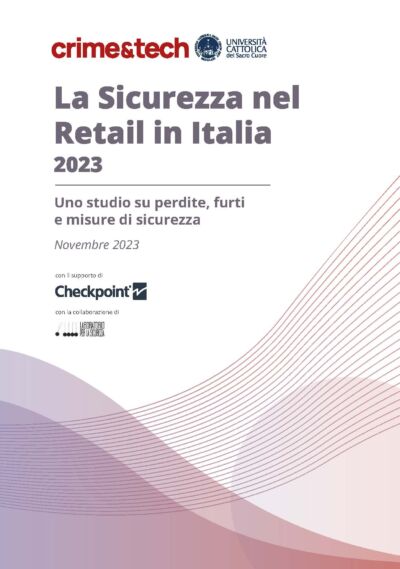 Green Retail  - La sicurezza nel retail in Italia 2023: uno studio su perdite, furti e misure di sicurezza 