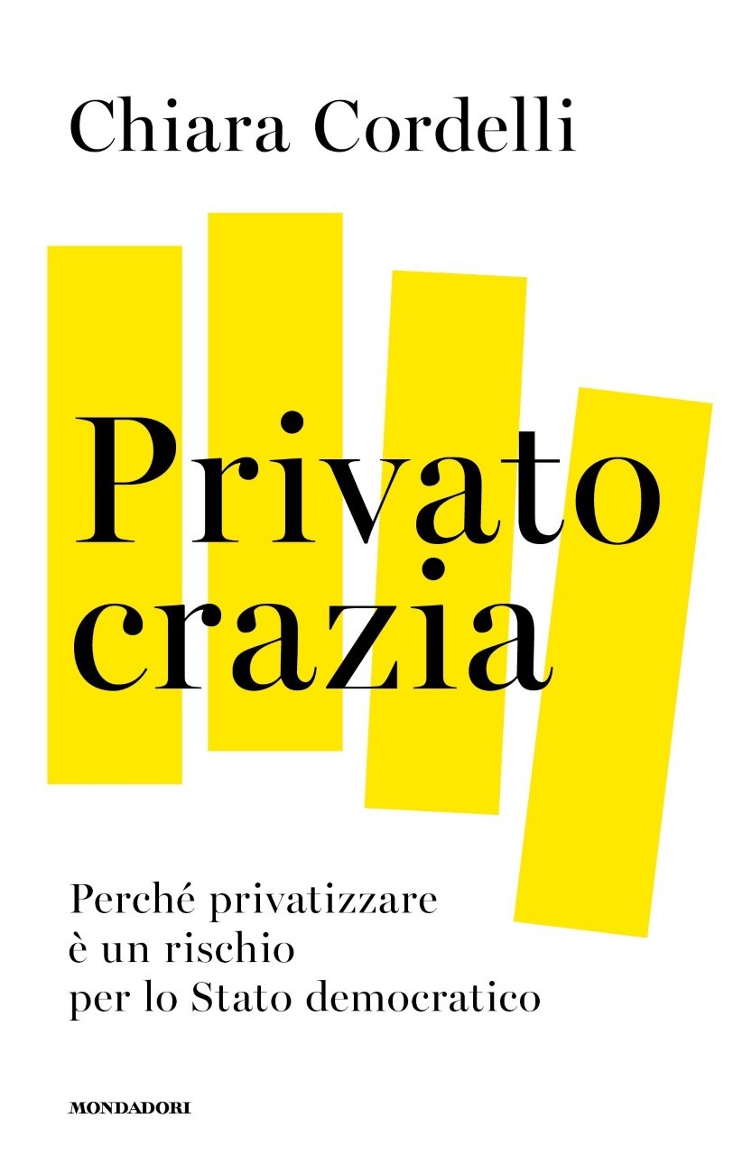 Green Retail  - E' in uscita Privatocrazia. Perchè privatizzare è un rischio per uno Stato democratico 