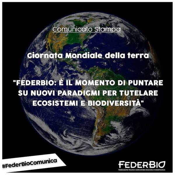 Green Retail  - FederBio: è il momento di puntare su nuovi paradigmi per tutelare ecosistemi e biodiversità 