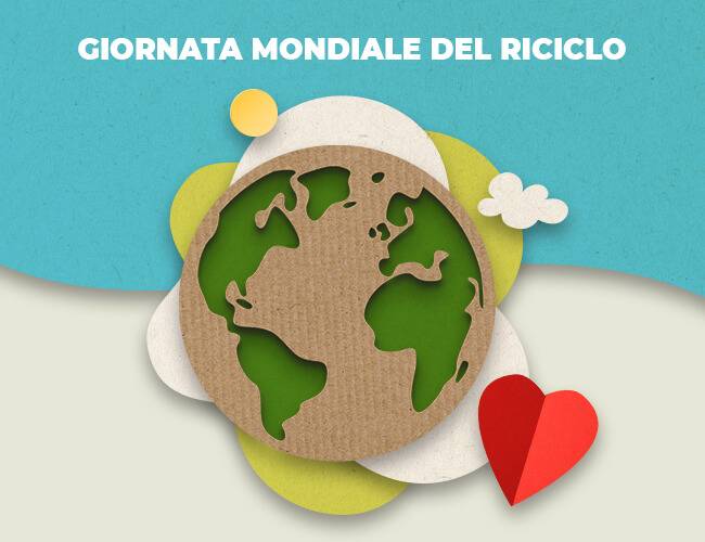 Green Retail  - La Giornata Mondiale del Riciclo celebra l'economia circolare 